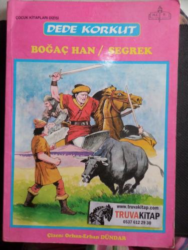 Dede Korkut Boğaç Han / Segrek