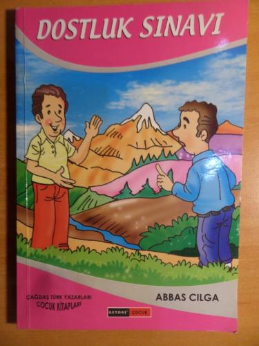 Dostluk Sınavı Abbas Cılga