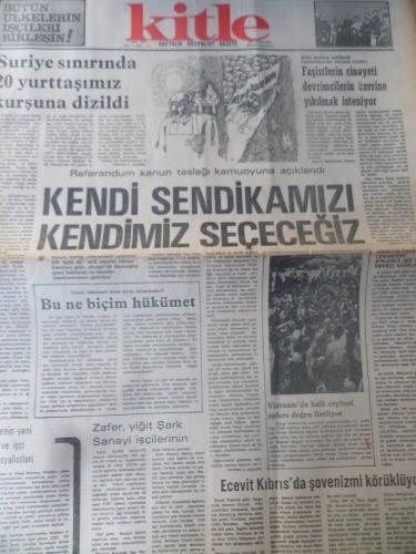 Kitle Gazetesi 7 Ocak 1975 - Kendi Sendikamızı Kendimiz Seçeceğiz