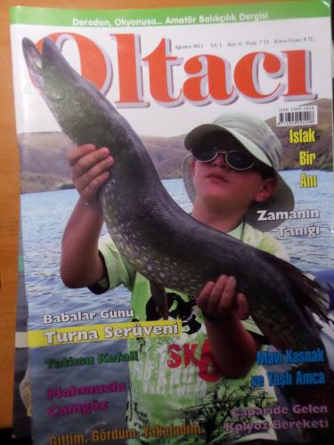 Oltacı 2011 / 6 Dereden , Okyanusa... Amatör - Sportif Balıkçılık Dergisi