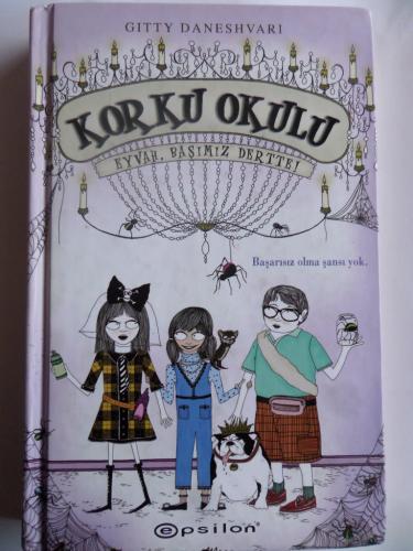 Korku Okulu - Eyvah Başımız Dertte! Gitty Daneshvari