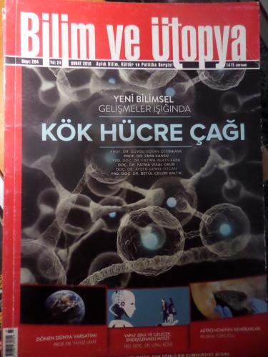 Bilim ve Ütopya 2018 / 284 - Kök Hücre Çağı