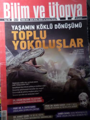 Bilim ve Ütopya 2015 / 253 - Yaşamın Köklü Dönüşümü Toplu Yokoluşlar