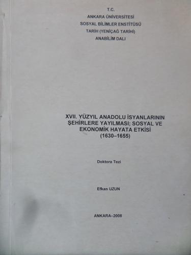 XVII. Yüzyıl Anadolu İsyanlarının Şehirlere Yayılması; Sosyal ve Ekono