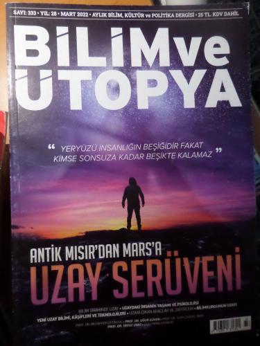 Bilim ve Ütopya 2022 / 333 - Antik Mısır'dan Mars'a Uzay Serüveni