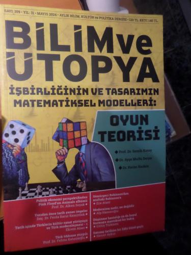 Bilim ve Ütopya 2024 / 359 İşbirliğinin ve Tasarımın Matematiksel Mode