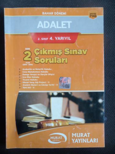 2. Sınıf 4. Yarıyıl Bahar Dönemi Adalet Son 2 Yılın Çıkmış Sınav Soruları
