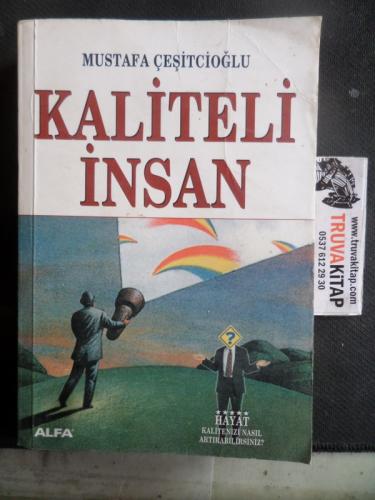 Kaliteli İnsan Mustafa Çeşitcioğlu