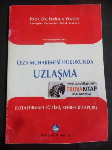 Ceza Muhakemesi Hukukunda Uzlaşma