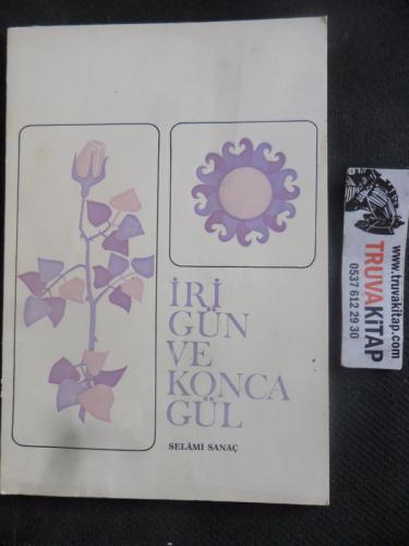 İri Gün ve Konca Gül
