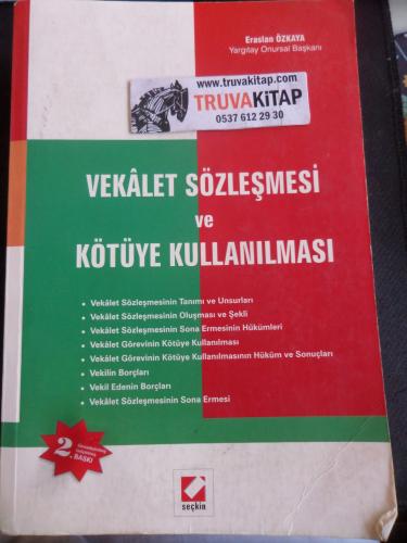 Vekalet Sözleşmesi ve Kötüye Kullanılması