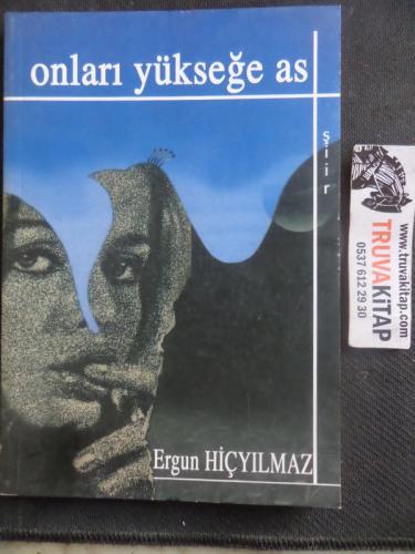 Onları Yükseğe As