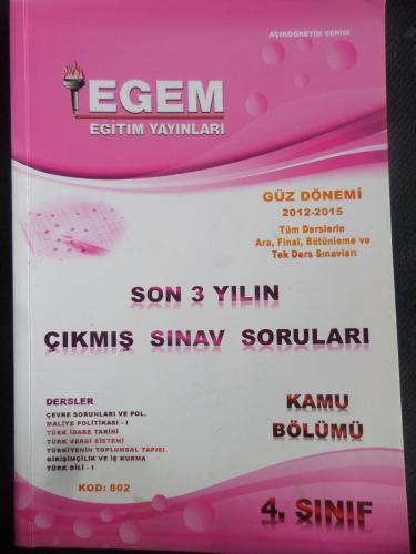 4. Sınıf Güz Dönemi Kamu Bölümü Son 3 Yılın Çıkmış Sınav Soruları