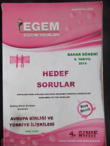 4. Sınıf 8. Yarıyıl Bahar Dönemi Avrupa Birliği ve Türkiye İlişkileri Hedef Sorular