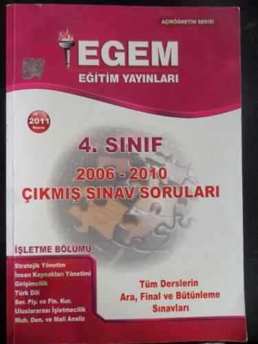 4. Sınıf 2006 - 2010 Çıkmış Sınav Soruları (İşletme Bölümü)