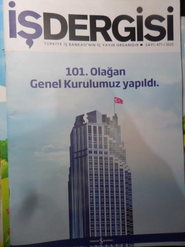 Türkiye İş Bankası İş Dergisi 2025 / 471