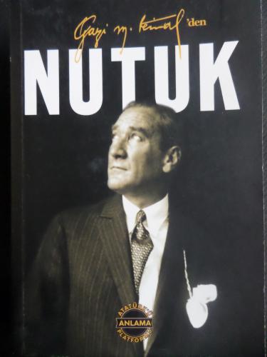 Gazi M. Kemal'den Nutuk