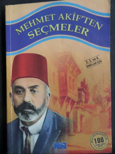 Mehmet Akif'ten Seçmeler