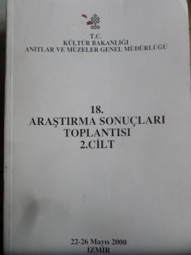 18. Araştırma Sonuçları Toplantısı 2. Cilt