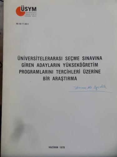 Üniversitelerarası Seçme Sınavına Giren Adayların Yükseköğretim Programlarını Tercihleri Üzerine Bir Araştırma