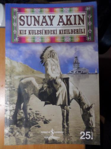 Kız Kule'sindeki Kızılderililer