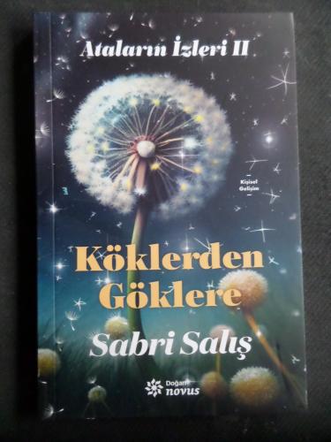 Ataların İzleri 2 - Köklerden Göklere Sabri Salış