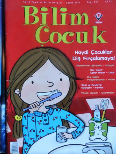 Bilim Çocuk 2011 / 167 - Haydi Çocuklar Diş Fırçalamaya!