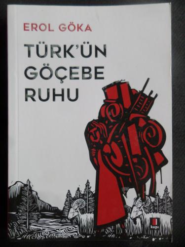 Türk'ün Göçebe Ruhu