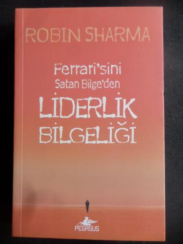 Ferrari'sini Satan Bilge'den Liderlik Bilgeliği Robin Sharma