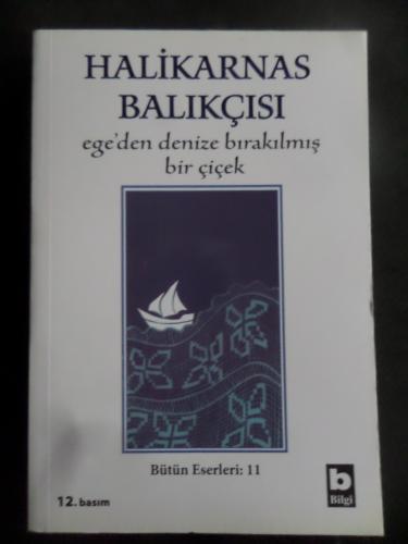 Ege'den Denize Bırakılmış Bir Çiçek