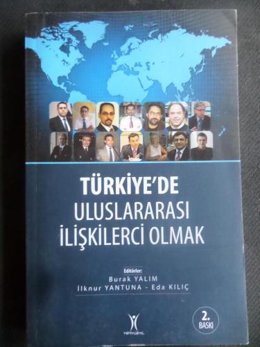 Türkiye'de Uluslararası İlişkilerci Olmak