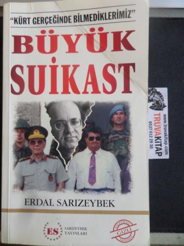 Kürt Gerçeğinde Bilmediklerimiz Büyük Suikast