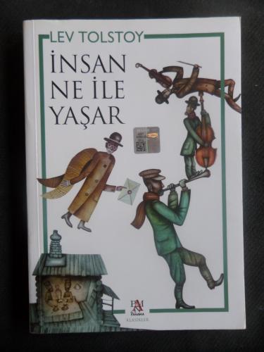 İnsan Ne ile Yaşar Tolstoy