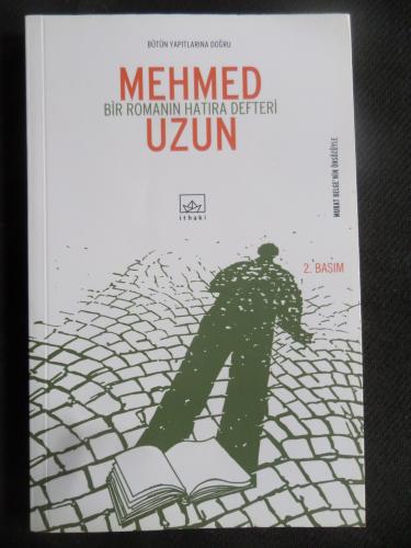 Bir Romanın Hatıra Defteri Mehmed Uzun