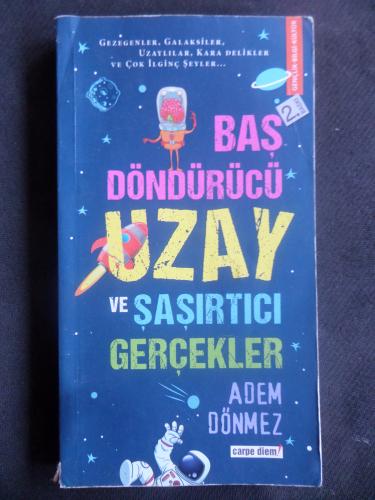 Baş Döndürücü Uzay ve Şaşırtıcı Gerçekler Adem Dönmez