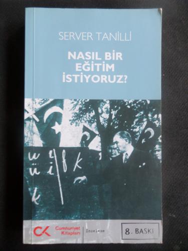 Nasıl Bir Eğitim İstiyoruz ?