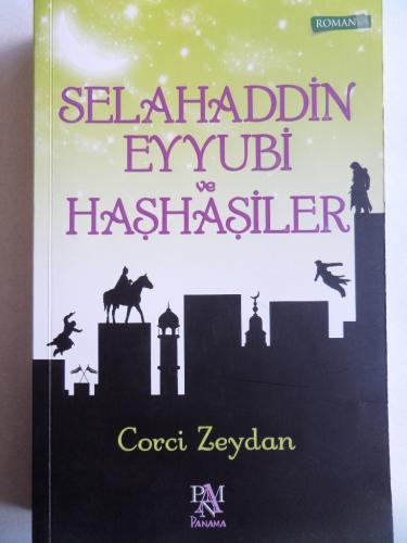 Selahaddin Eyyubi ve Haşhaşiler Corci Zeydan