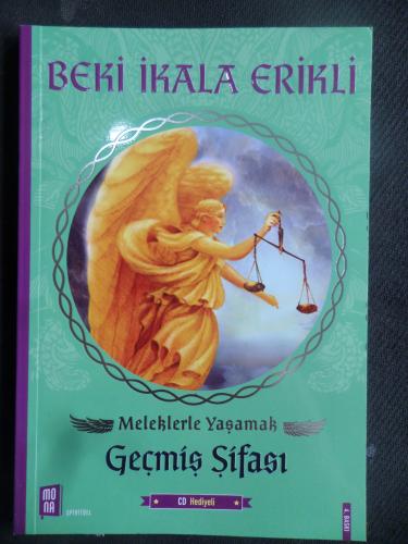 Meleklerle Yaşamak - Geçmiş Şifası (CD'li)