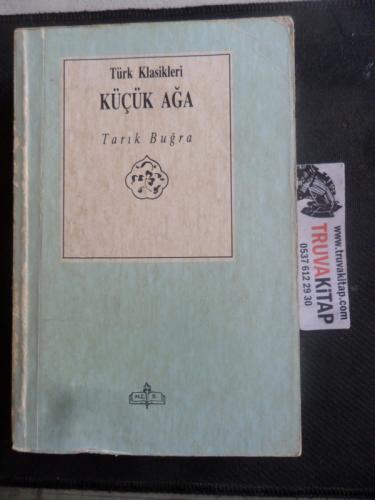 Küçük Ağa Tarık Buğra