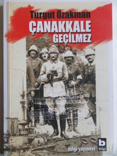 Çanakkale Geçilmez Turgut Özakman