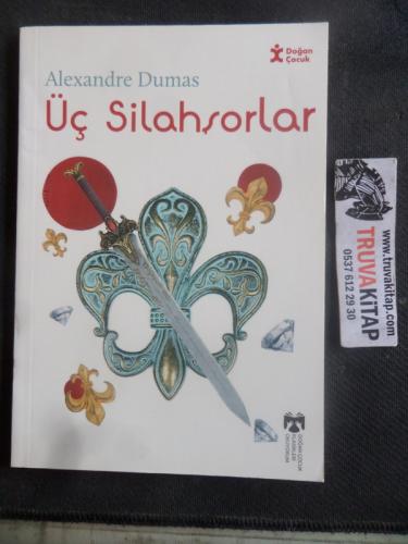 Üç Silahşorler Alexandre Dumas
