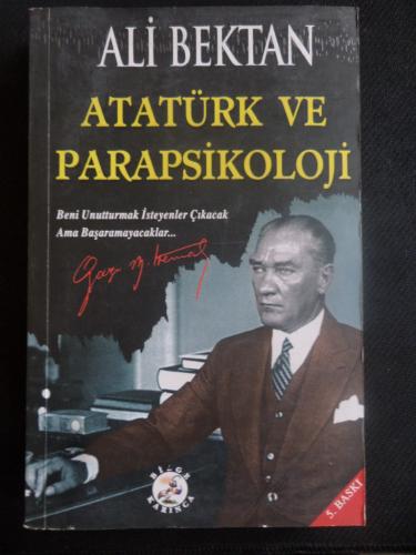 Atatürk ve Parapsikoloji Ali Bektan