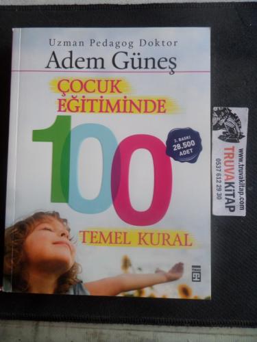 Çocuk Eğitiminde 100 Temel Kural