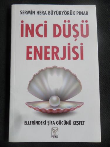 İnci Düşü Enerjisi