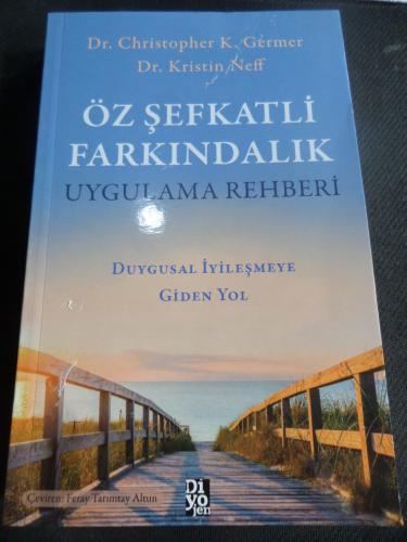 Öz Şefkatli Farkındalık Christopher K. Germer