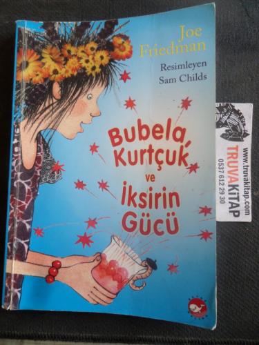 Bubela Kurtçuk ve İksirin Gücü