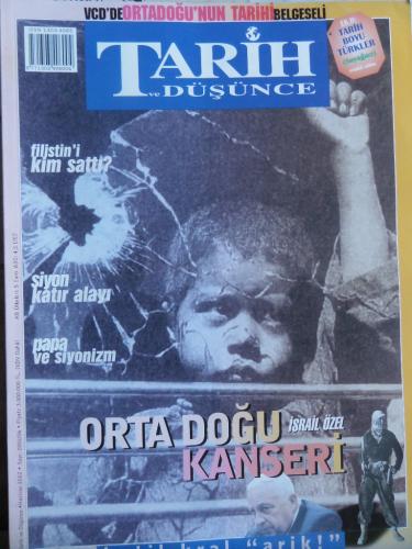 Tarih ve Düşünce 2002 / 06 - Orta Doğu Kanseri