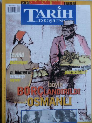 Tarih ve Düşünce 2002 / 03 - Böyle Borçlandırıldı Osmanlı