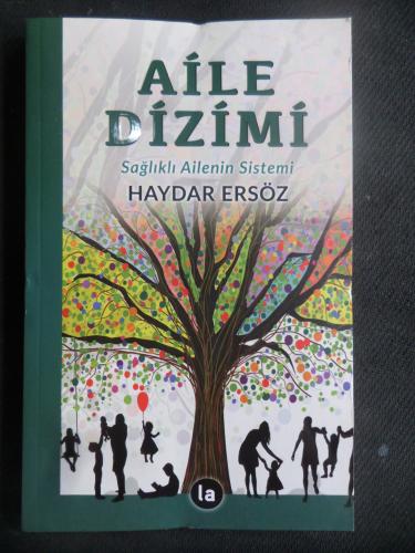 Aile Dizimi - Sağlıklı Ailenin Sistemi