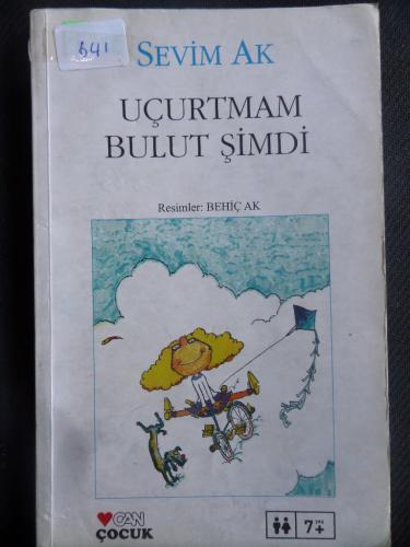 Uçurtmam Bulut Şimdi Sevim Ak